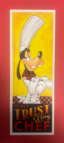 Don't Trust A Skinny Chef - Matted Lithograph - By Tim Rogerson Featuring Goofy