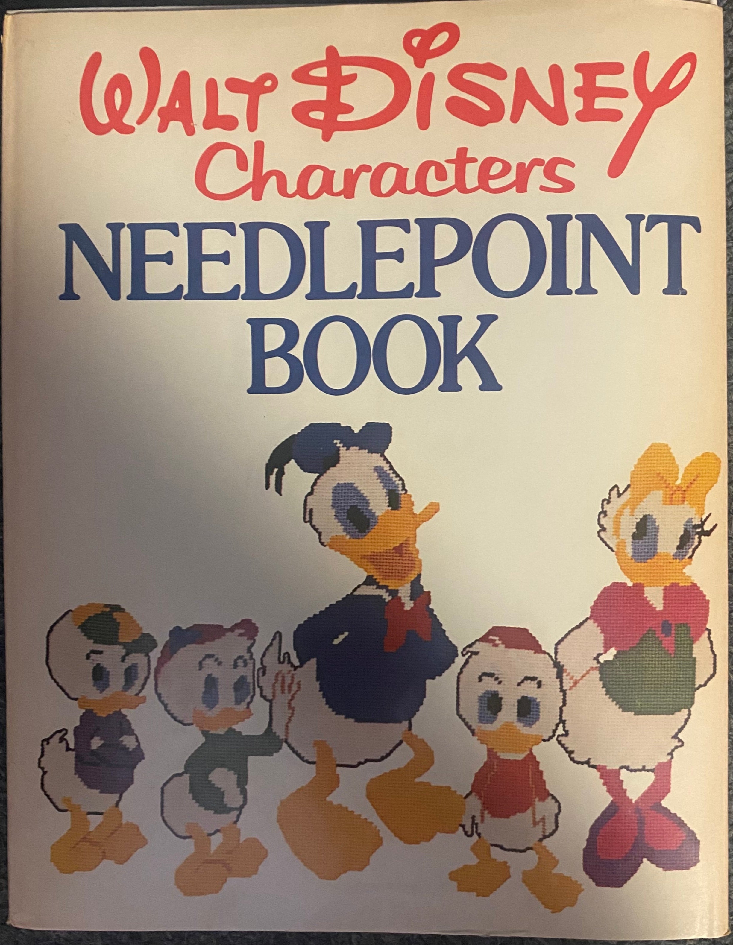 Walt Disney Characters Needlepoint Book: Embroidery/Needlework Instruction 1976