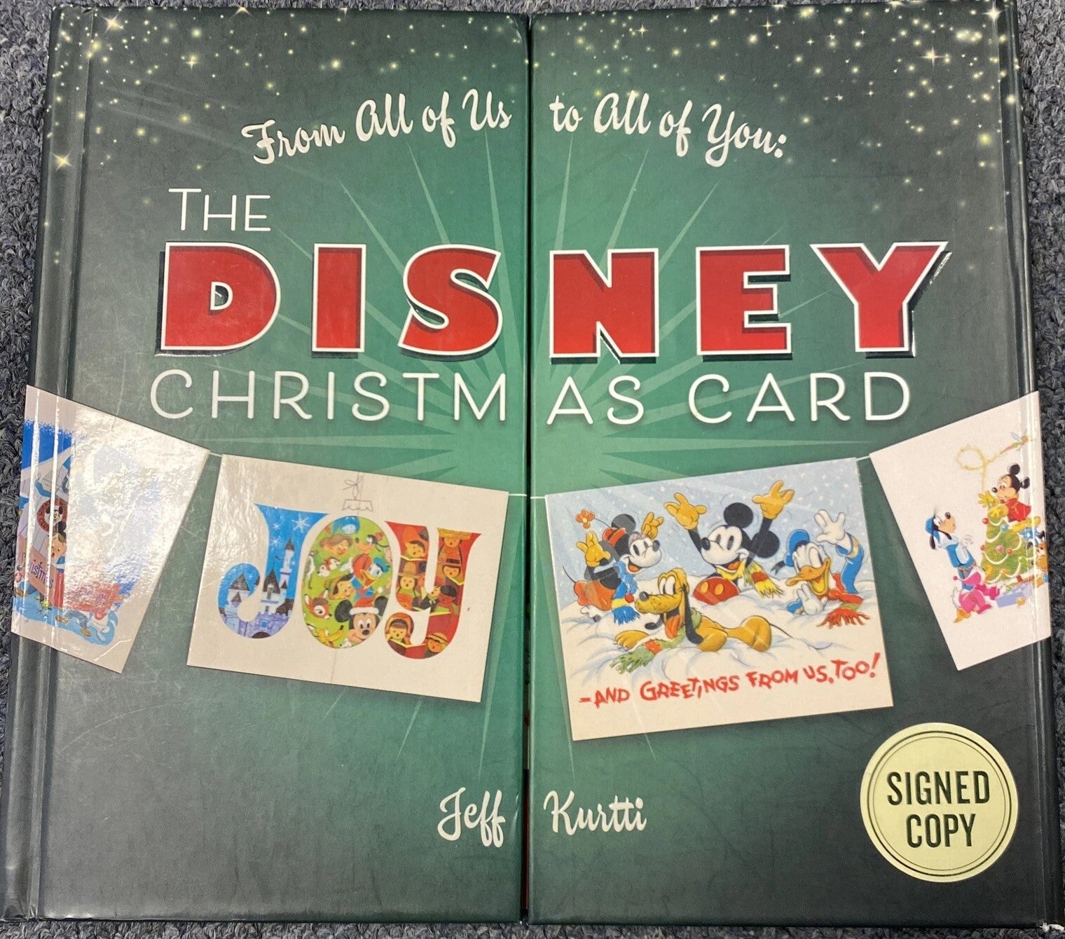 Signed Copy Disney From All of Us to All of You the Disney Christmas Card Book by Jeff Kurtti