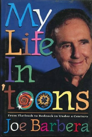 My Life In Toons - Autobiography - Signed by Joe Barbera