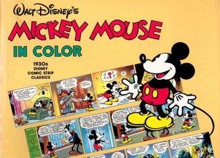 Walt Disney's Mickey Mouse in Color by Floyd Gottfredson